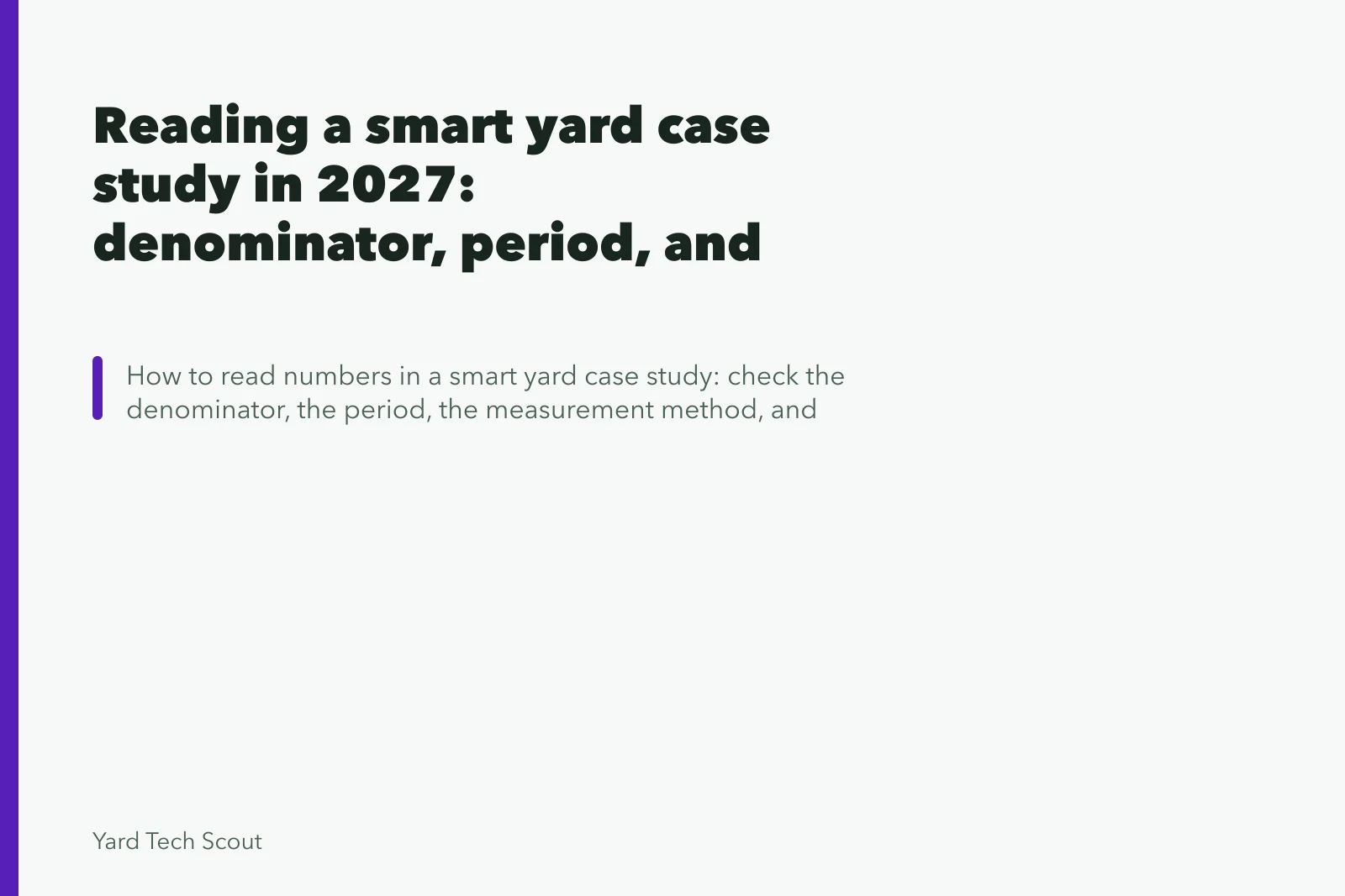 Reading a smart yard case study in 2027: denominator, period, and method. Reading a smart yard case study in 2027: denominator, period, and method