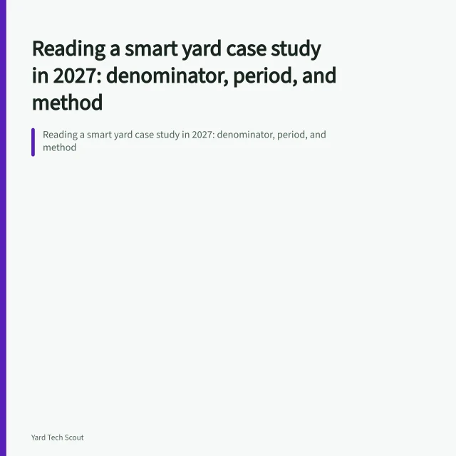 Reading a smart yard case study in 2027: denominator, period, and method. Reading a smart yard case study in 2027: denominator, period, and method