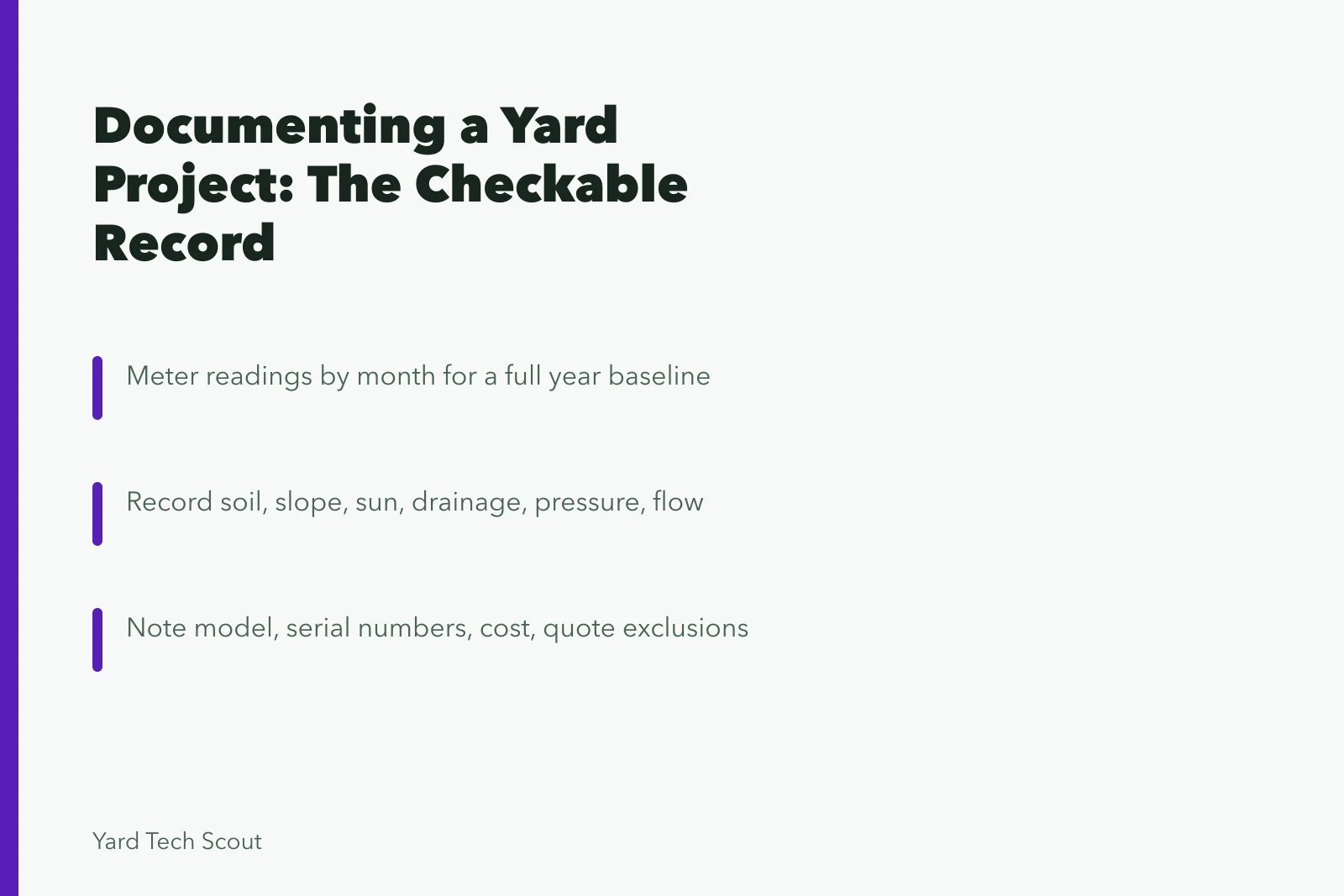 Card listing five parts of a yard project record: baseline, site, intervention, result, publishing. Documenting a yard project: the record that lets results be checked later