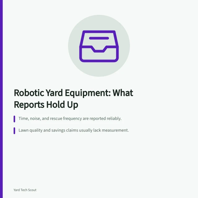 Card summarizing reliable and unreliable robotic yard equipment reports. Robotic yard equipment reviewed: what holds up and what does not